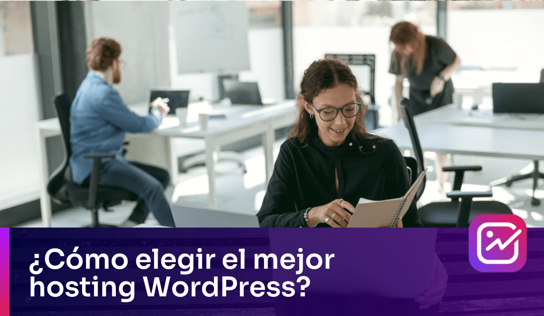 ¿Cómo elegir hosting para WordPress?