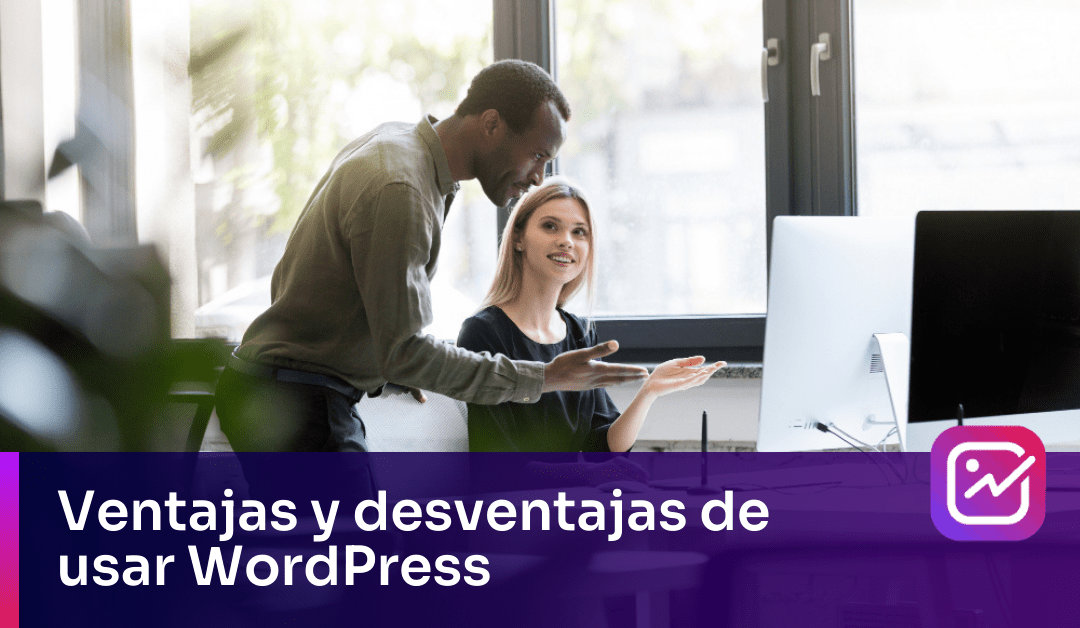 Ventajas y desventajas de usar WordPress
